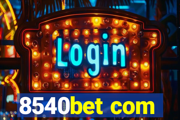 8540bet com